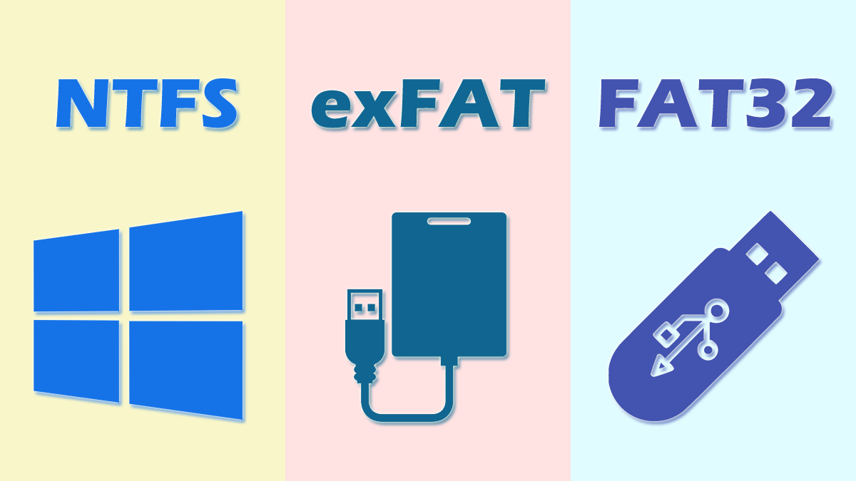 FAT32 VS exFAT VS NTFS, What’s the Difference?